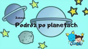 Zabawa dla dzieci Podróż po planetach #zabawaonline - YouTube